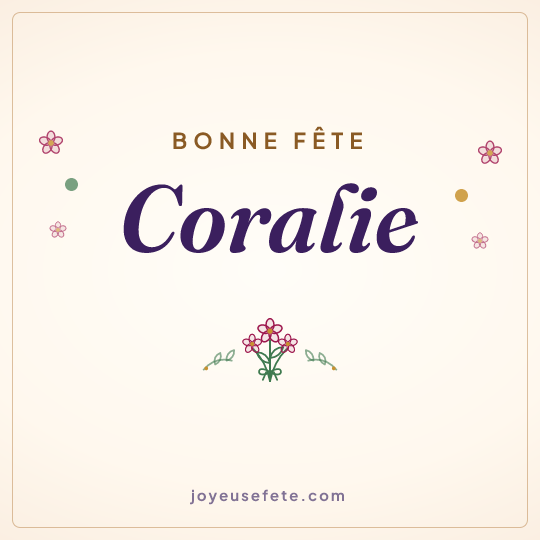 Image carrée « Bonne fête Coralie » pour WhatsApp
