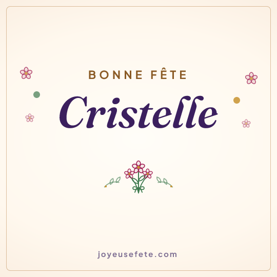Image carrée « Bonne fête Cristelle » pour WhatsApp