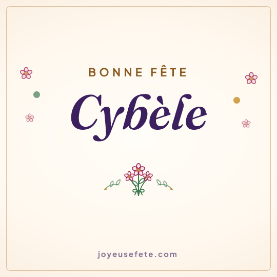 Image carrée « Bonne fête Cybèle » pour WhatsApp