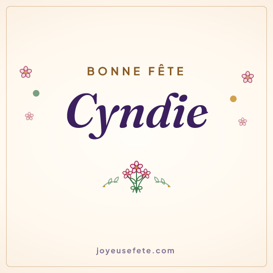 Image carrée « Bonne fête Cyndie » pour WhatsApp