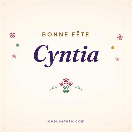 Image carrée « Bonne fête Cyntia » pour WhatsApp