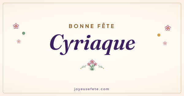 Image « Bonne fête Cyriaque » au format large