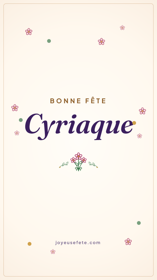 Image « Bonne fête Cyriaque » au format story