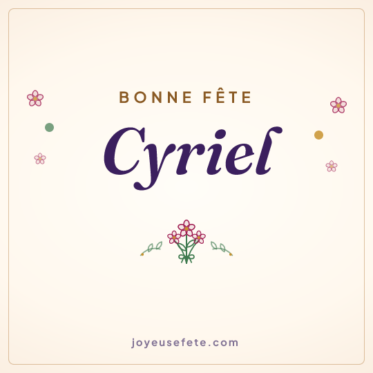 Image carrée « Bonne fête Cyriel » pour WhatsApp