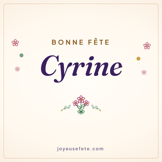 Image carrée « Bonne fête Cyrine » pour WhatsApp