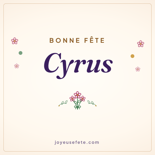Image carrée « Bonne fête Cyrus » pour WhatsApp