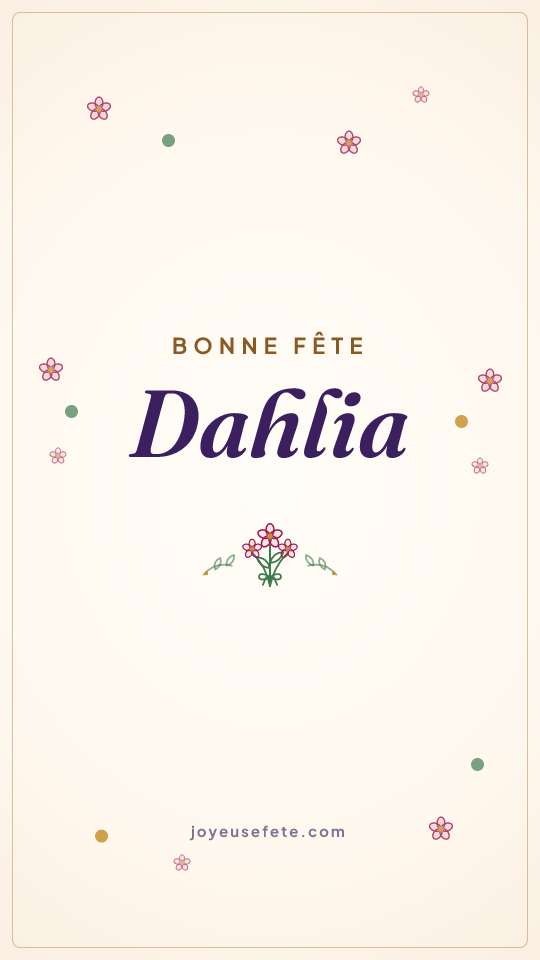 Image « Bonne fête Dahlia » au format story