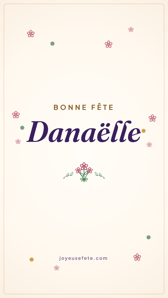 Image « Bonne fête Danaëlle » au format story