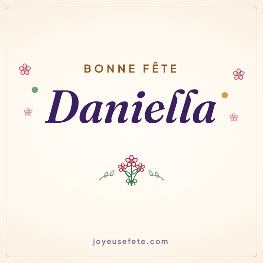 Image carrée « Bonne fête Daniella » pour WhatsApp