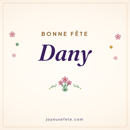 Image carrée « Bonne fête Dany » pour WhatsApp