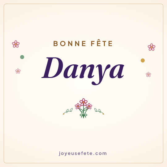 Image carrée « Bonne fête Danya » pour WhatsApp