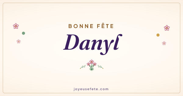 Image « Bonne fête Danyl » au format large