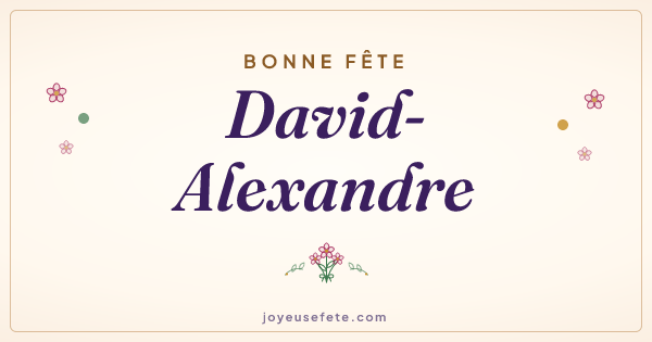 Image « Bonne fête David-Alexandre » au format large