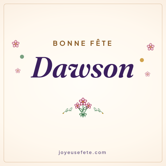 Image carrée « Bonne fête Dawson » pour WhatsApp