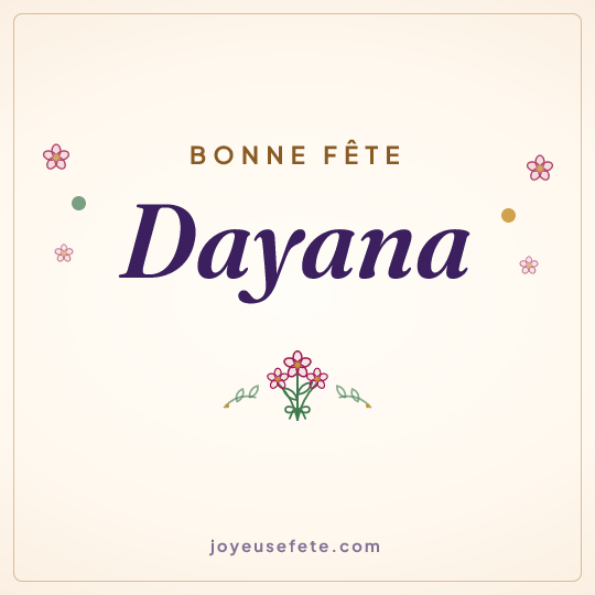 Image carrée « Bonne fête Dayana » pour WhatsApp