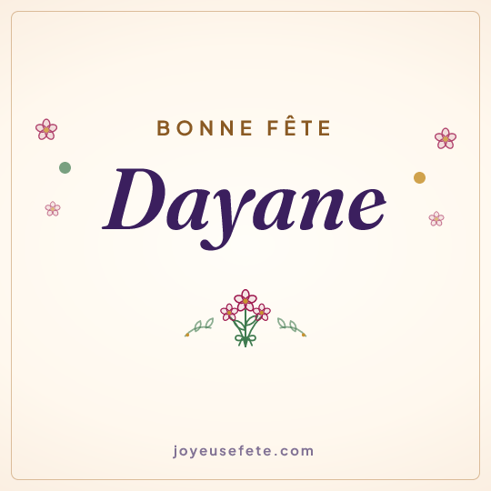 Image carrée « Bonne fête Dayane » pour WhatsApp