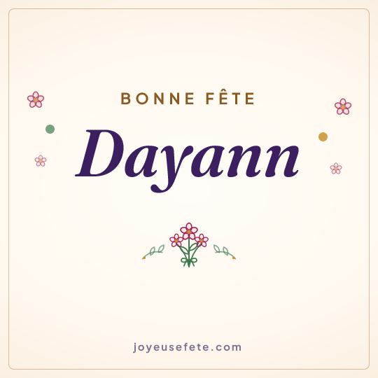 Image carrée « Bonne fête Dayann » pour WhatsApp