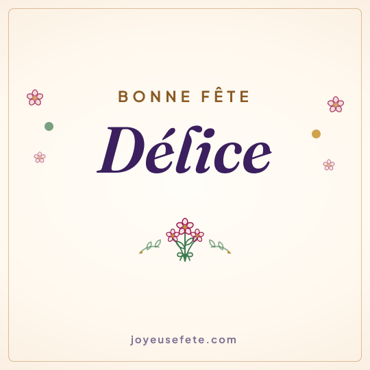 Image carrée « Bonne fête Délice » pour WhatsApp