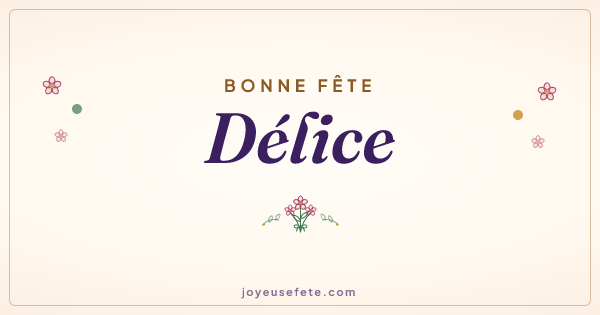Image « Bonne fête Délice » au format large
