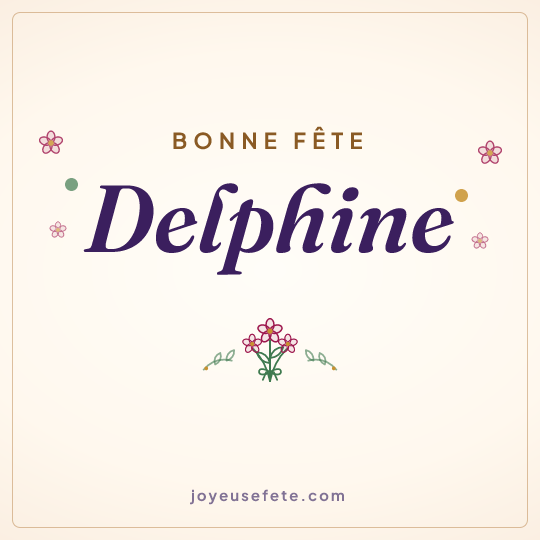 Image carrée « Bonne fête Delphine » pour WhatsApp