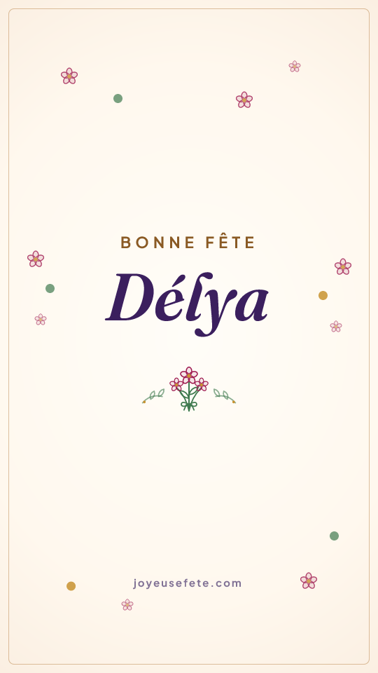 Image « Bonne fête Délya » au format story
