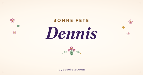 Image « Bonne fête Dennis » au format large