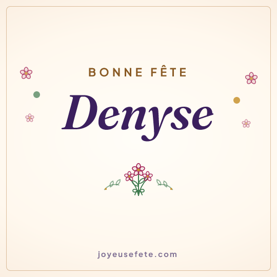 Image carrée « Bonne fête Denyse » pour WhatsApp