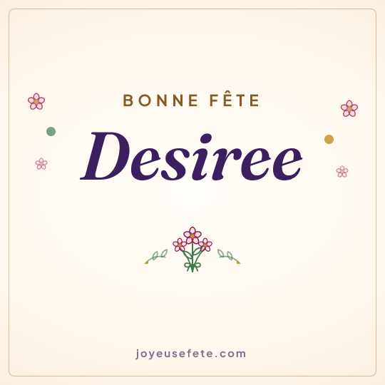 Image carrée « Bonne fête Desiree » pour WhatsApp