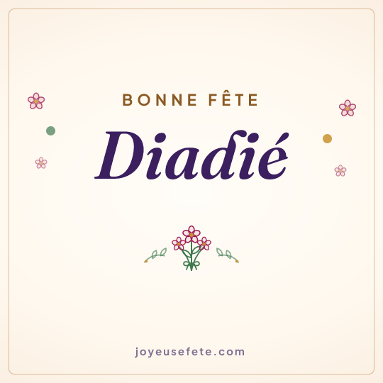 Image carrée « Bonne fête Diadié » pour WhatsApp