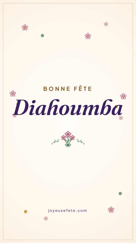 Image « Bonne fête Diahoumba » au format story