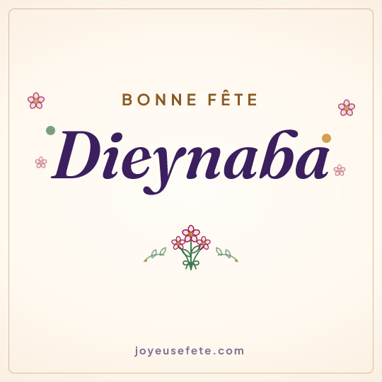 Image carrée « Bonne fête Dieynaba » pour WhatsApp