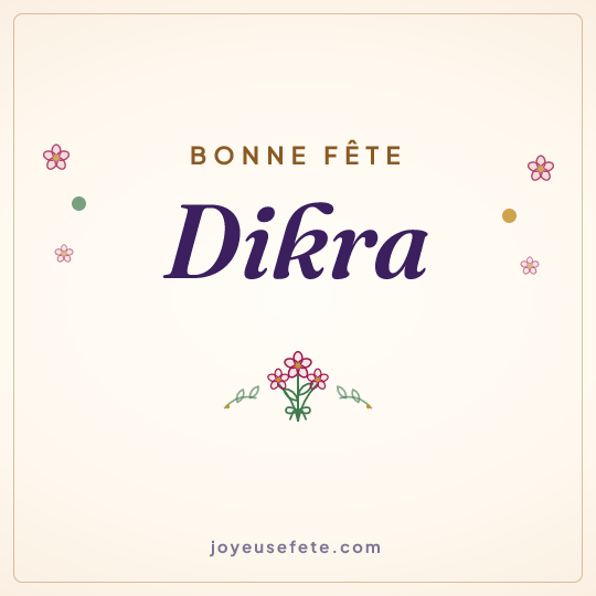 Image carrée « Bonne fête Dikra » pour WhatsApp