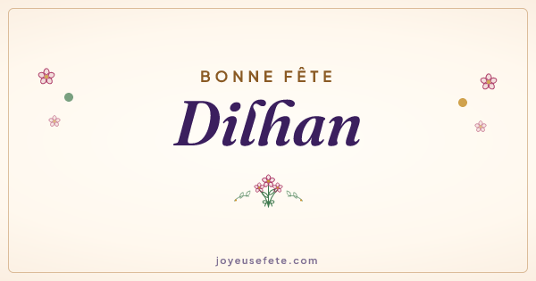 Image « Bonne fête Dilhan » au format large