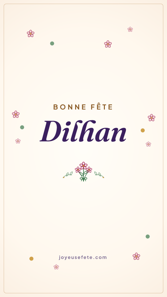 Image « Bonne fête Dilhan » au format story