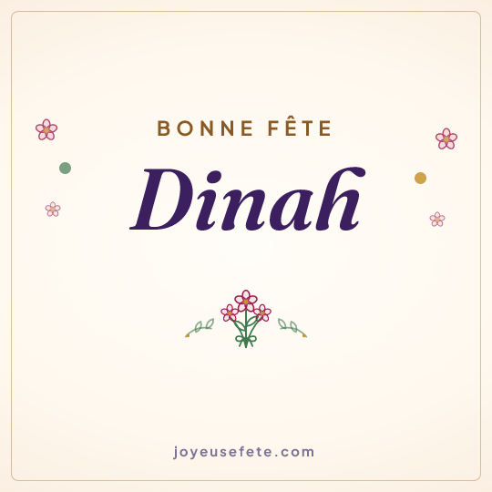 Image carrée « Bonne fête Dinah » pour WhatsApp