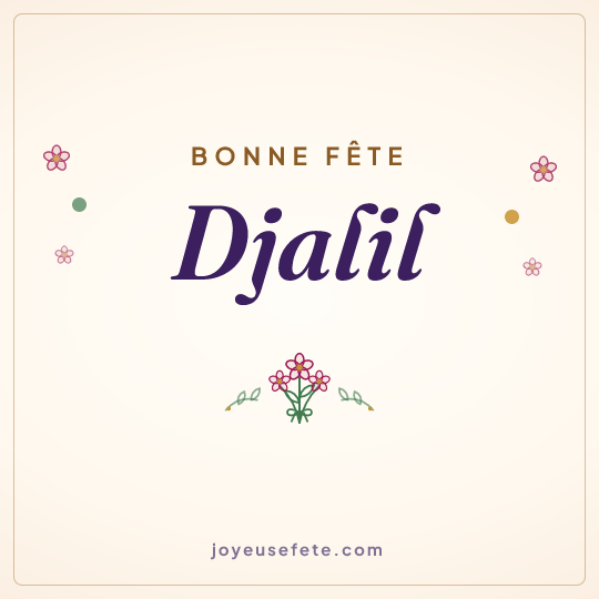 Image carrée « Bonne fête Djalil » pour WhatsApp