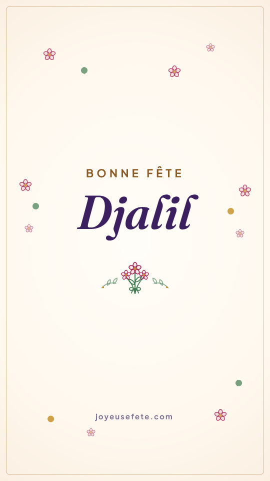 Image « Bonne fête Djalil » au format story