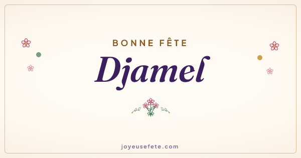 Image « Bonne fête Djamel » au format large