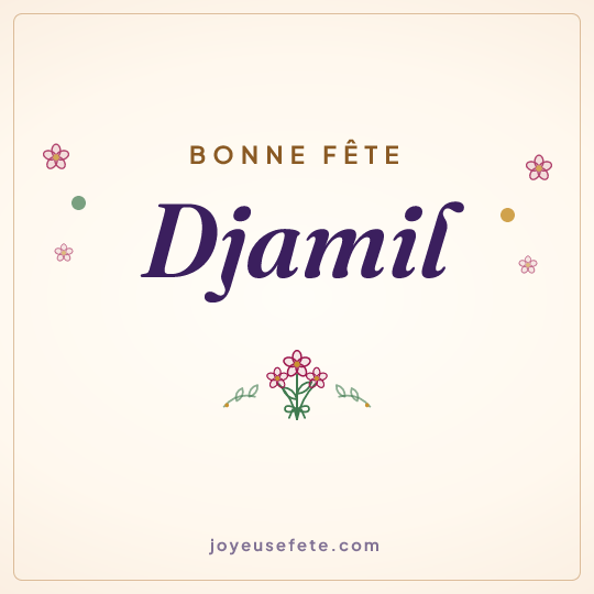 Image carrée « Bonne fête Djamil » pour WhatsApp