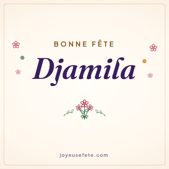 Image carrée « Bonne fête Djamila » pour WhatsApp