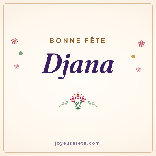 Image carrée « Bonne fête Djana » pour WhatsApp