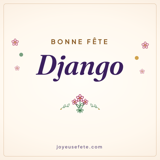 Image carrée « Bonne fête Django » pour WhatsApp