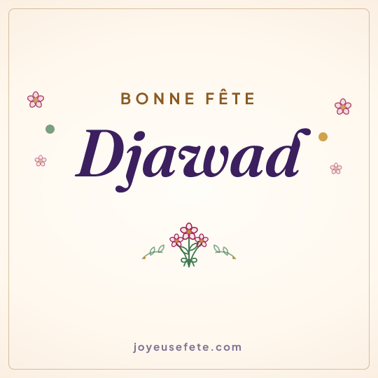Image carrée « Bonne fête Djawad » pour WhatsApp
