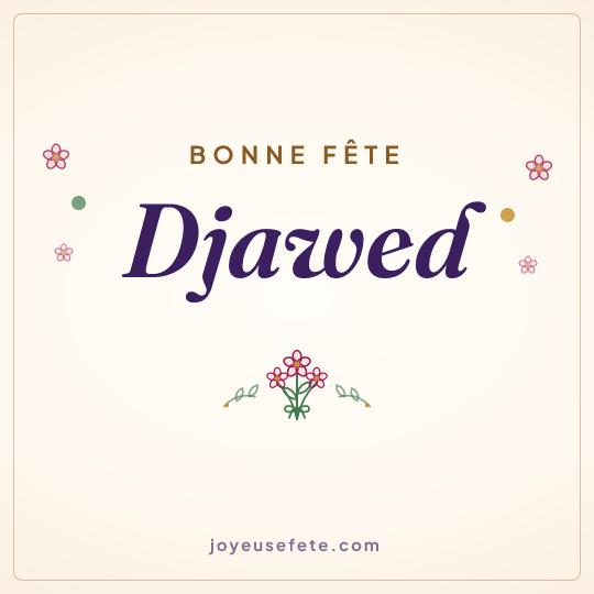 Image carrée « Bonne fête Djawed » pour WhatsApp