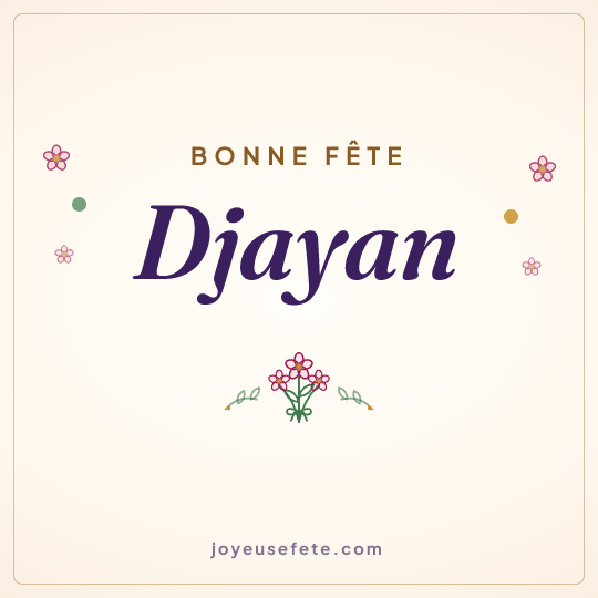 Image carrée « Bonne fête Djayan » pour WhatsApp