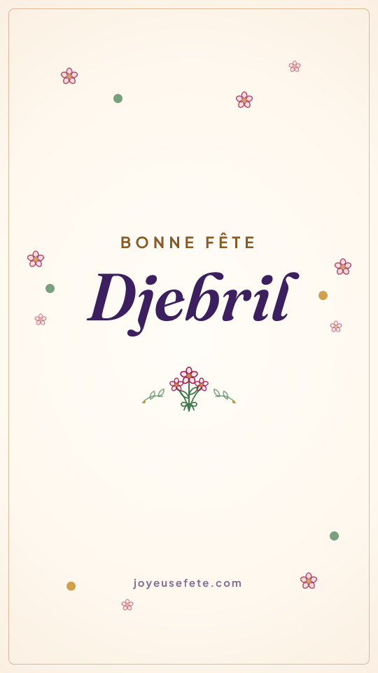 Image « Bonne fête Djebril » au format story