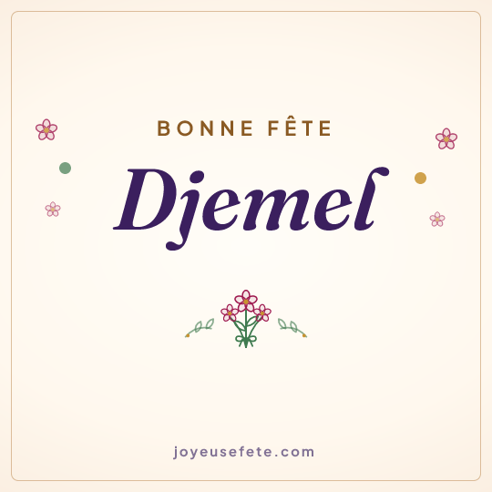 Image carrée « Bonne fête Djemel » pour WhatsApp