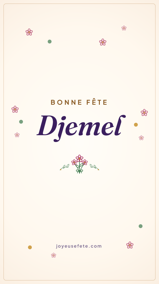 Image « Bonne fête Djemel » au format story