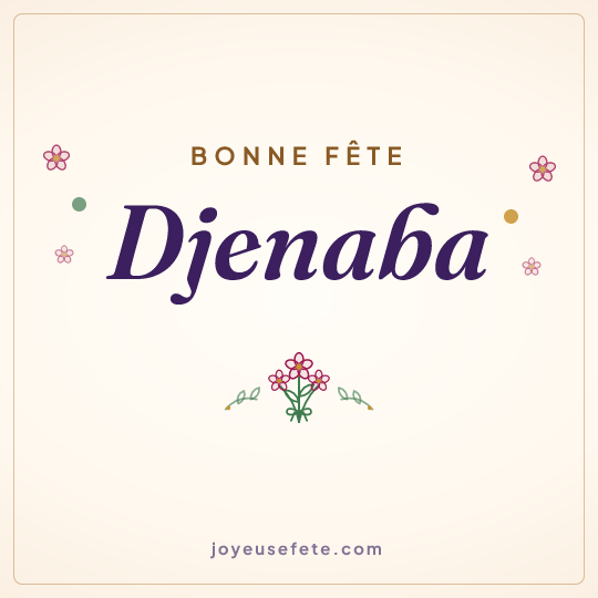 Image carrée « Bonne fête Djenaba » pour WhatsApp
