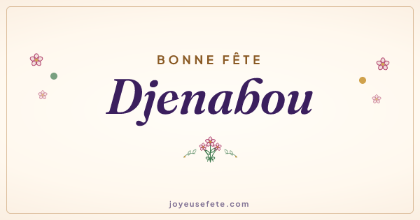 Image « Bonne fête Djenabou » au format large